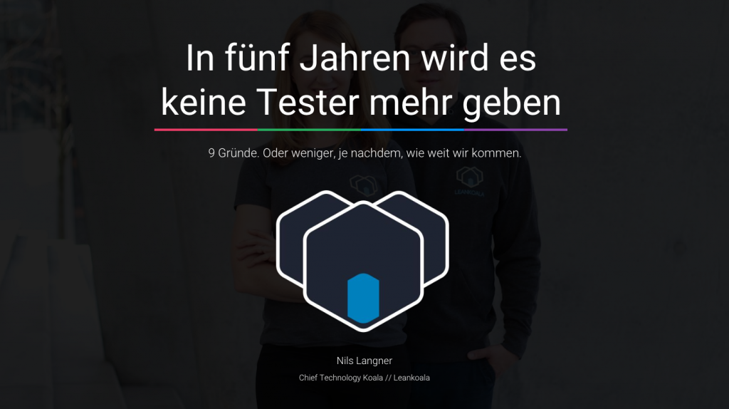 In fünf Jahren wird es keine Tester mehr geben